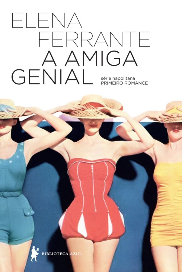 FERRANTE, Elena - A amiga genial: infância, adolescência. 4.ª reimp. Lisboa: Relógio d'Água, 2016. (Ficções) . 